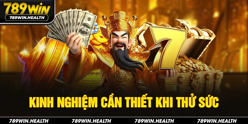 Kinh nghiệm cần thiết khi thử sức 